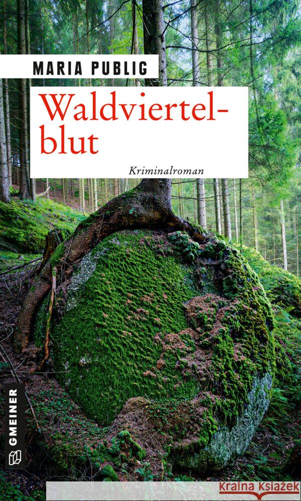 Waldviertelblut Publig, Maria 9783839228654 Gmeiner-Verlag