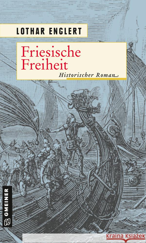 Friesische Freiheit Englert, Lothar 9783839228739