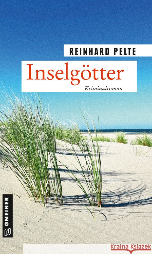 Inselgötter Pelte, Reinhard 9783839228951 Gmeiner-Verlag