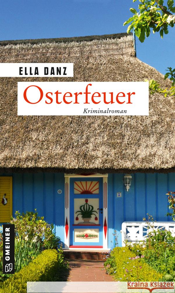 Osterfeuer Danz, Ella 9783839229224 Gmeiner-Verlag