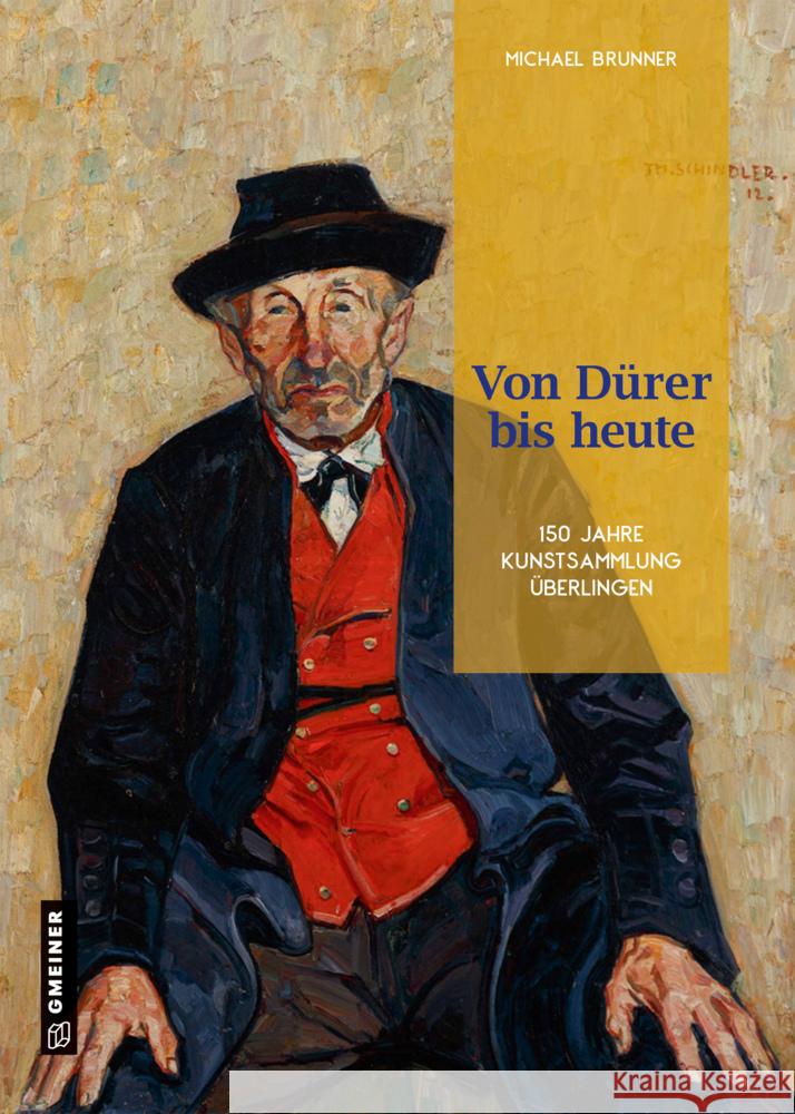 Von Dürer bis heute Brunner, Michael 9783839229446 Gmeiner-Verlag
