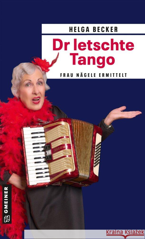 Dr letschte Tango Becker, Helga 9783839280386