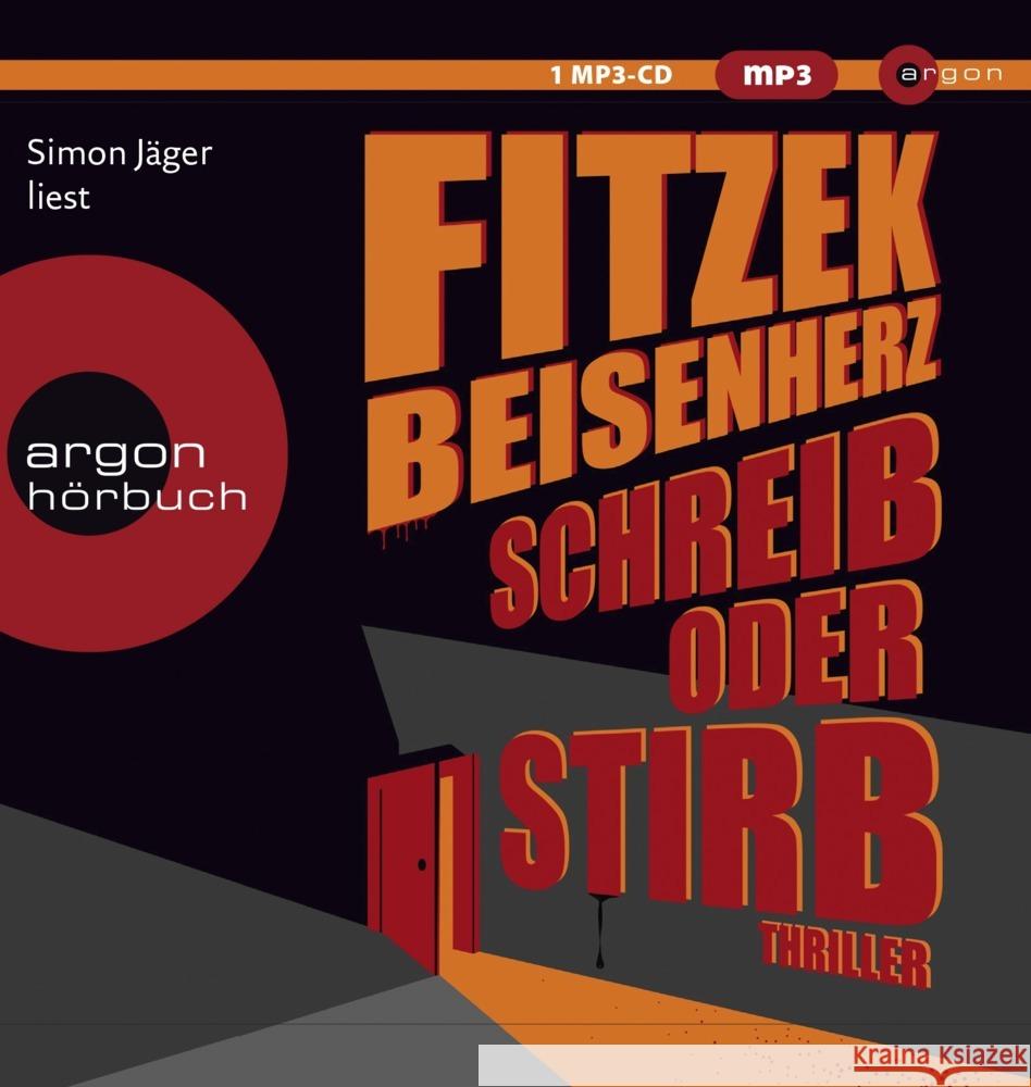 Schreib oder stirb, 1 Audio-CD, 1 MP3 Fitzek, Sebastian, Beisenherz, Micky 9783839818961 Argon Verlag