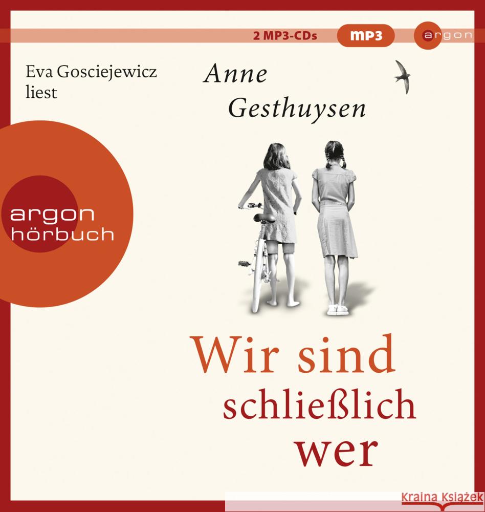 Wir sind schließlich wer, 2 Audio-CD, 2 MP3 Gesthuysen, Anne 9783839819043 Argon Verlag