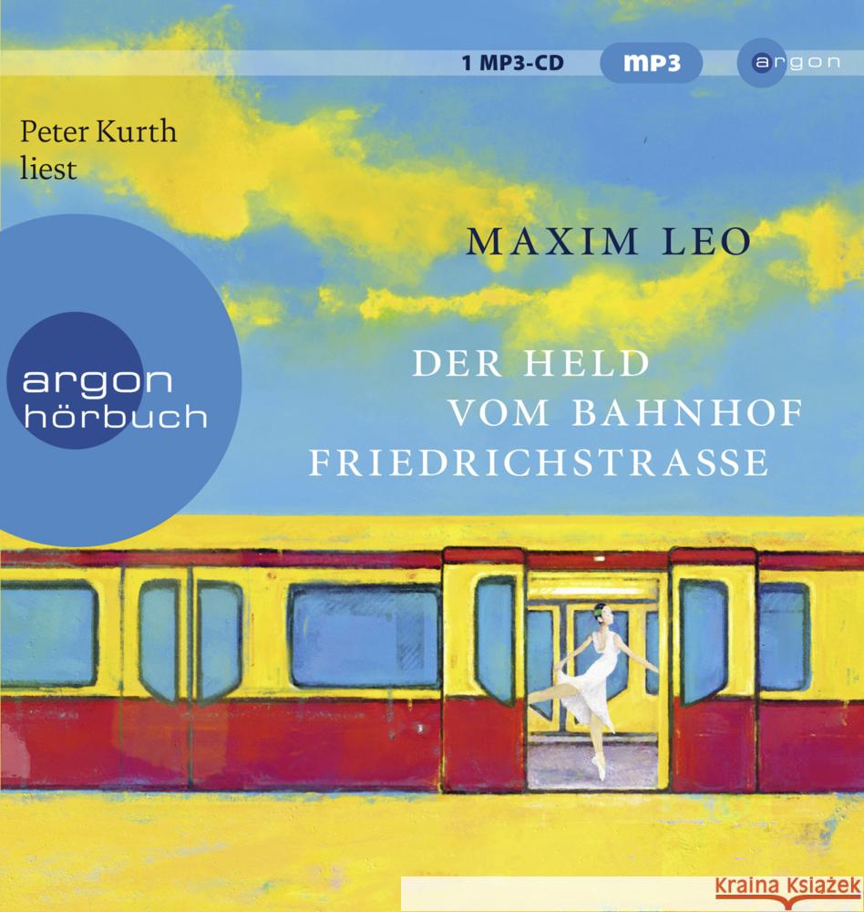 Der Held vom Bahnhof Friedrichstraße, 1 Audio-CD, 1 MP3 Leo, Maxim 9783839819456