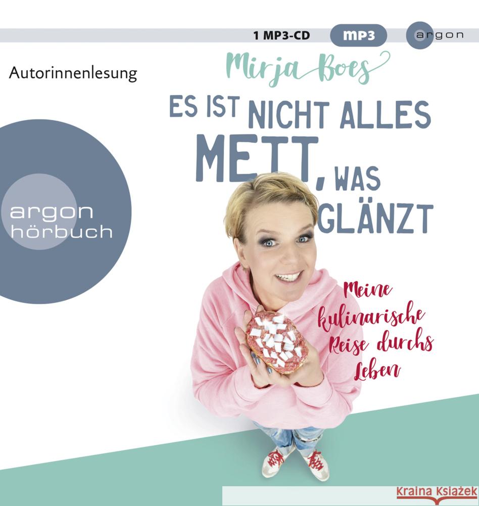 Es ist nicht alles Mett, was glänzt, 1 Audio-CD, 1 MP3 Boes, Mirja 9783839819562