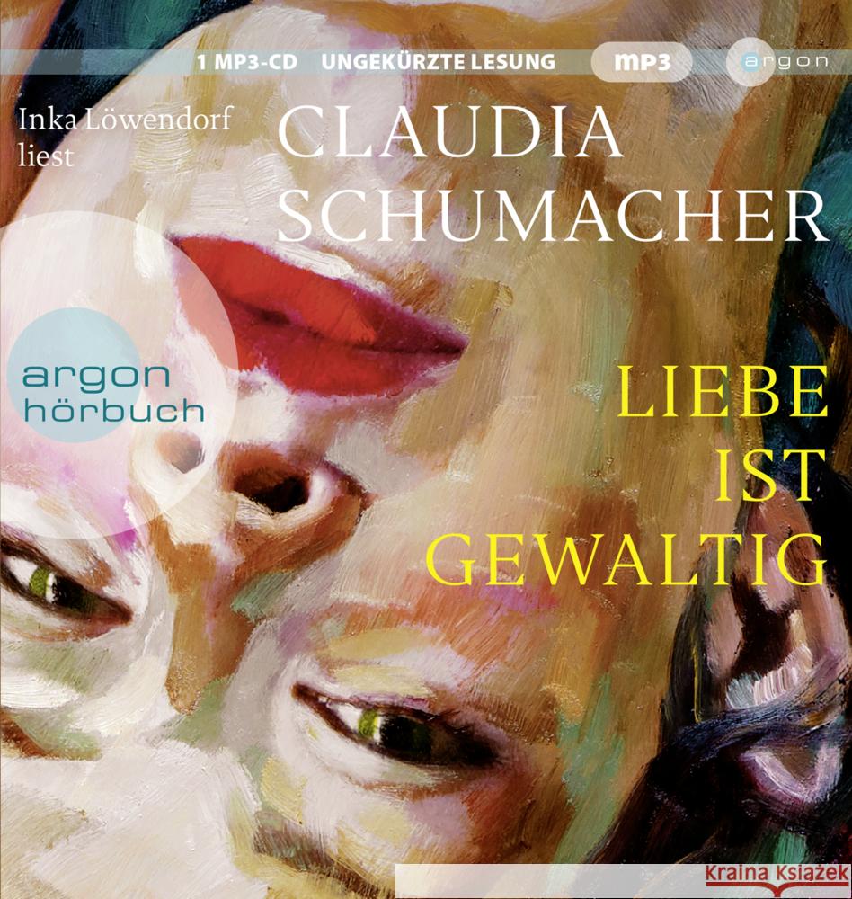 Liebe ist gewaltig, 1 Audio-CD, 1 MP3 Schumacher, Claudia 9783839819616 Argon Verlag