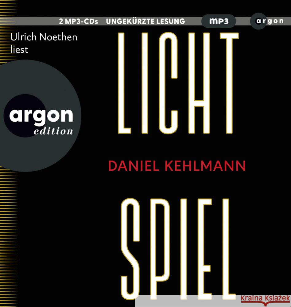 Lichtspiel, 2 Audio-CD, 2 MP3 Kehlmann, Daniel 9783839820827 Argon Verlag