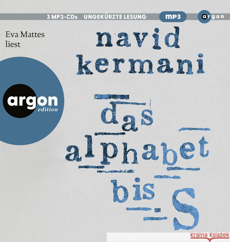 Das Alphabet bis S, 3 Audio-CD, 3 MP3 Kermani, Navid 9783839820872