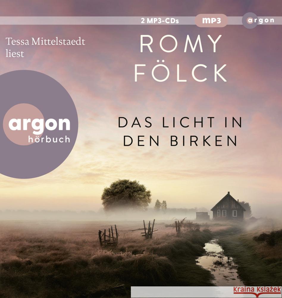 Das Licht in den Birken, 2 Audio-CD, 2 MP3 Fölck, Romy 9783839821145