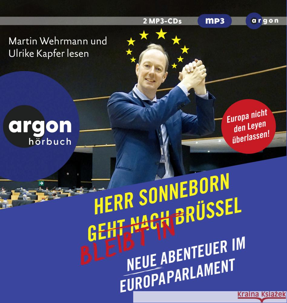 Herr Sonneborn bleibt in Brüssel, 2 Audio-CD, 2 MP3 Sonneborn, Martin 9783839821183