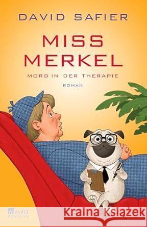 Miss Merkel: Mord in der Therapie, 1 Audio-CD, 1 MP3 Safier, David 9783839821244