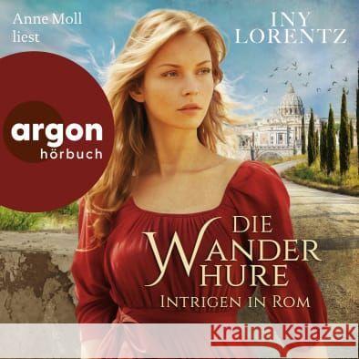 Die Wanderhure. Intrigen in Rom, 2 Audio-CD, 2 MP3 Lorentz, Iny 9783839821374