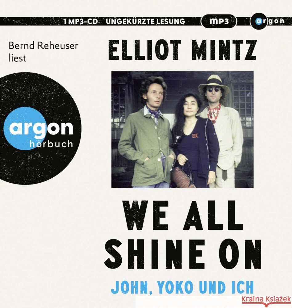 We all shine on, 1 Audio-CD, 1 MP3 Mintz, Elliot 9783839821602