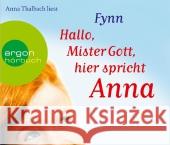 Hallo, Mister Gott, hier spricht Anna, 4 Audio-CDs : Ungekürzte Lesung Fynn 9783839840146