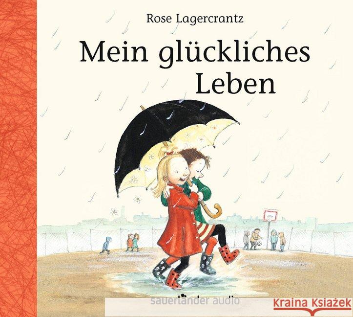 Mein glückliches Leben, 1 Audio-CD : Ungekürzte Ausgabe, Lesung Lagercrantz, Rose 9783839849385 Argon Sauerländer Audio