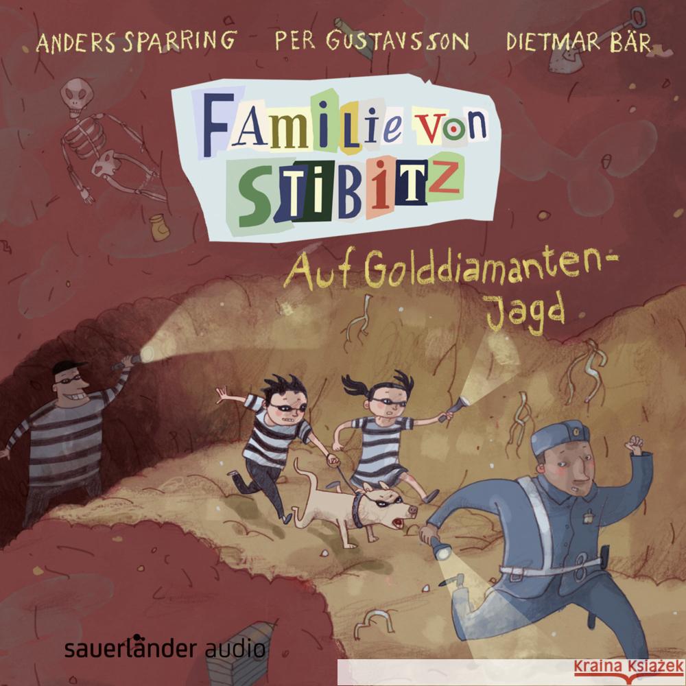 Familie von Stibitz - Auf Golddiamanten-Jagd, 1 Audio-CD Sparring, Anders, Gustavsson, Per 9783839849897