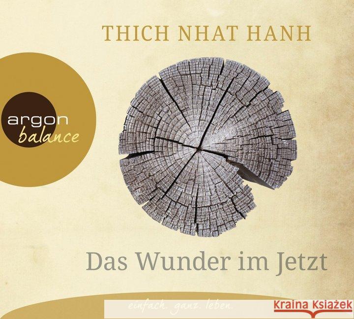 Das Wunder im Jetzt, 2 Audio-CDs : Ungekürzte Lesung mit Musik Thich Nhat Hanh 9783839881354 Argon