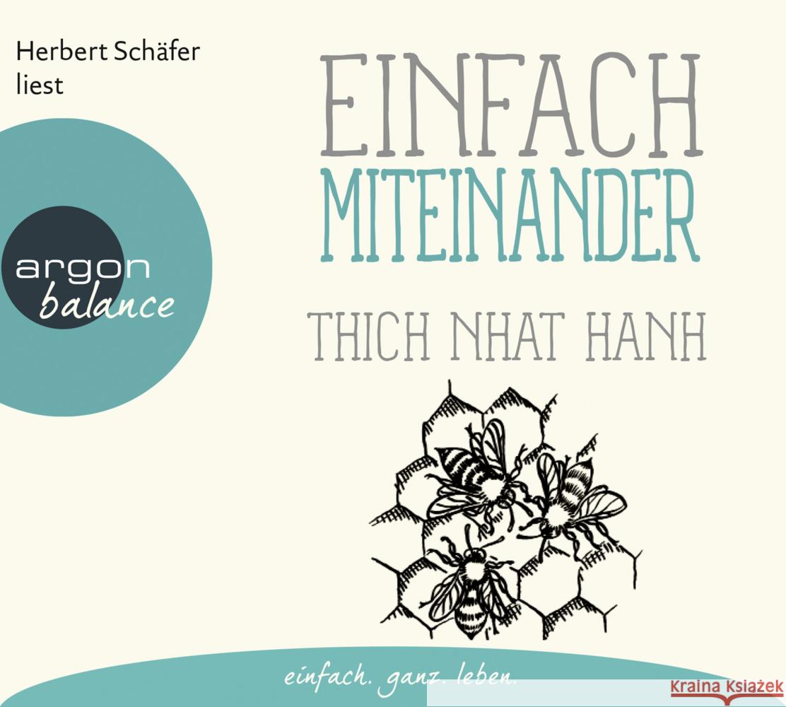 Einfach miteinander, 1 Audio-CD Thich Nhat Hanh 9783839882160