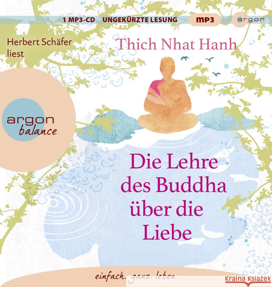 Die Lehre des Buddha über die Liebe, 1 Audio-CD, 1 MP3 Thich Nhat Hanh 9783839882399