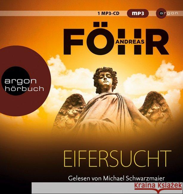 Eifersucht, 1 MP3-CD : Ein neuer Fall für Rachel Eisenberg, Lesung. Gekürzte Ausgabe Föhr, Andreas 9783839894125 Argon