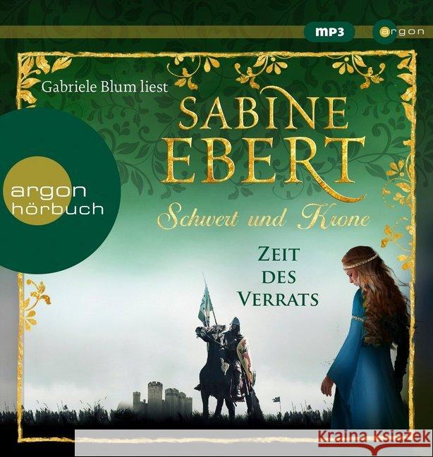 Schwert und Krone - Zeit des Verrats, 1 Audio-CD, Ebert, Sabine 9783839894507