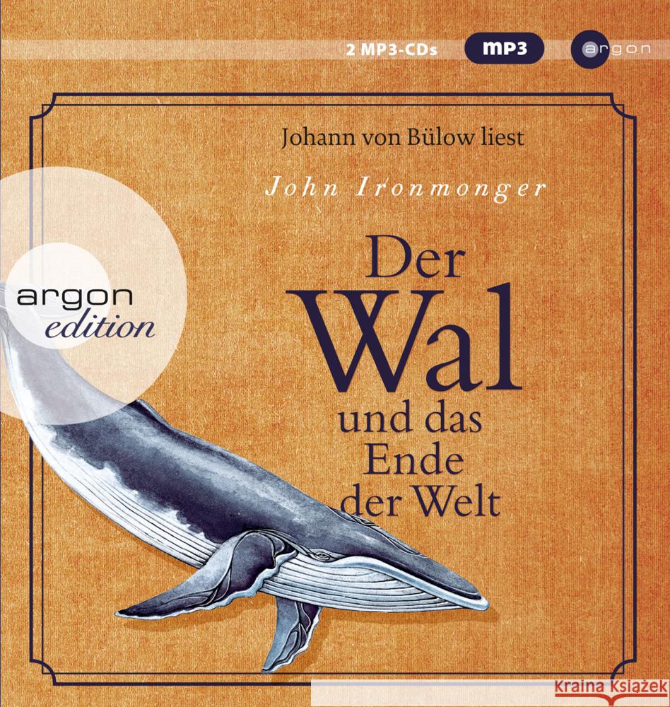 Der Wal und das Ende der Welt, 2 Audio-CD, Ironmonger, John 9783839894705 Argon
