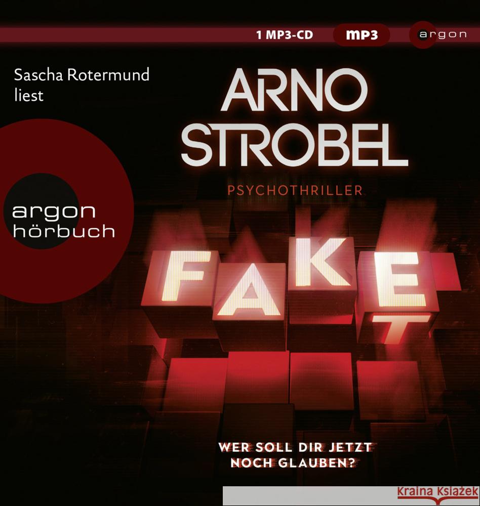 Fake - Wer soll dir jetzt noch glauben?, 1 Audio-CD, 1 MP3 Strobel, Arno 9783839897508