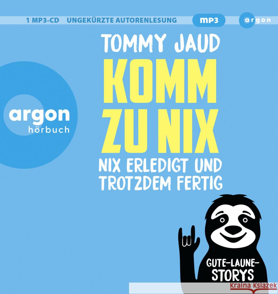 Komm zu nix - Nix erledigt und trotzdem fertig, 1 Audio-CD, 1 MP3 Jaud, Tommy 9783839897591