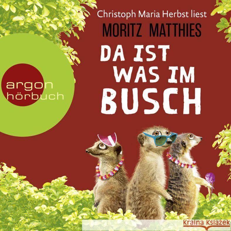 Da ist was im Busch, 1 Audio-CD, 1 MP3 Matthies, Moritz 9783839897645 Argon Verlag