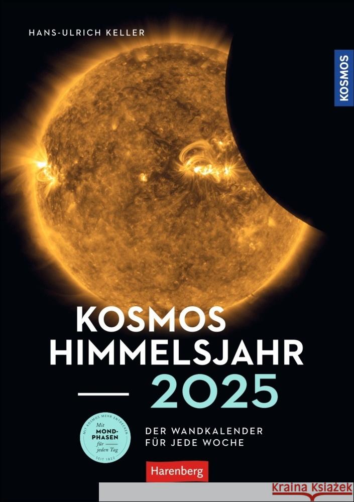 KOSMOS Himmelsjahr 2025 Keller, Hans-Ulrich 9783840028618