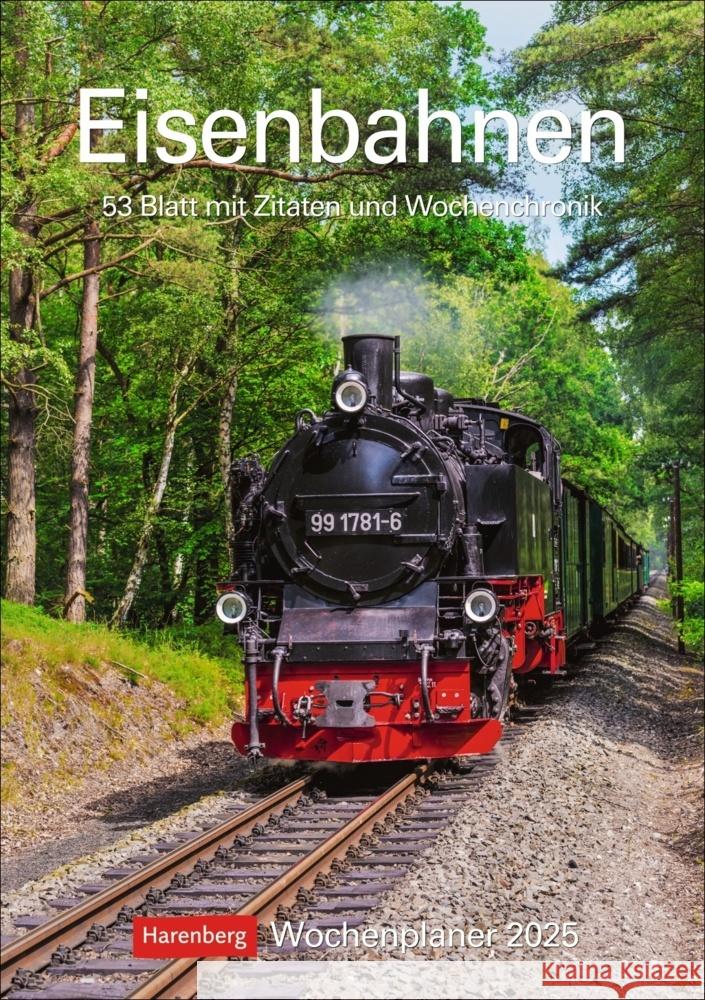 Eisenbahnen Wochenplaner 2025 - 53 Blatt mit Zitaten und Wochenchronik Schramm, Jörn 9783840034220