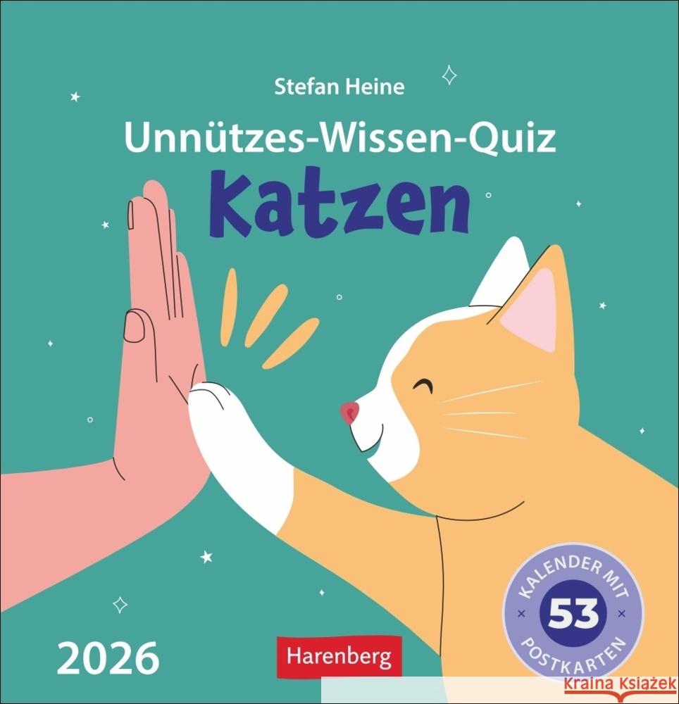 Unnützes-Wissen-Quiz Katzen Premium-Postkartenkalender - Kalender mit 53 Rätselkarten Heine, Stefan 9783840037900 Harenberg