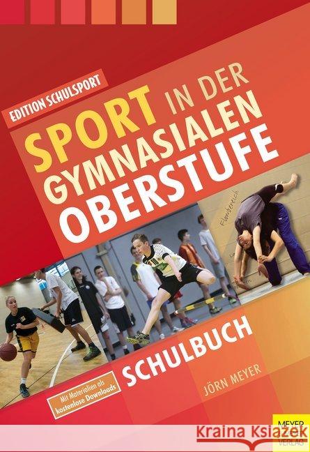 Sport in der gymnasialen Oberstufe : Schulbuch Meyer, Jörn 9783840375156 Meyer & Meyer Sport