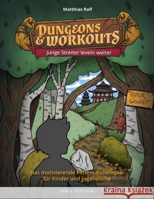 Dungeons & Workouts: Junge Streiter leveln weiter : Das motivierende Fitness-Rollenspiel für Kinder und Jugendliche Ralf, Matthias 9783840376900