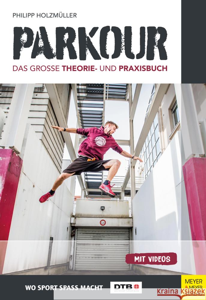 Parkour Holzmüller, Philipp 9783840377549 Meyer & Meyer Sport