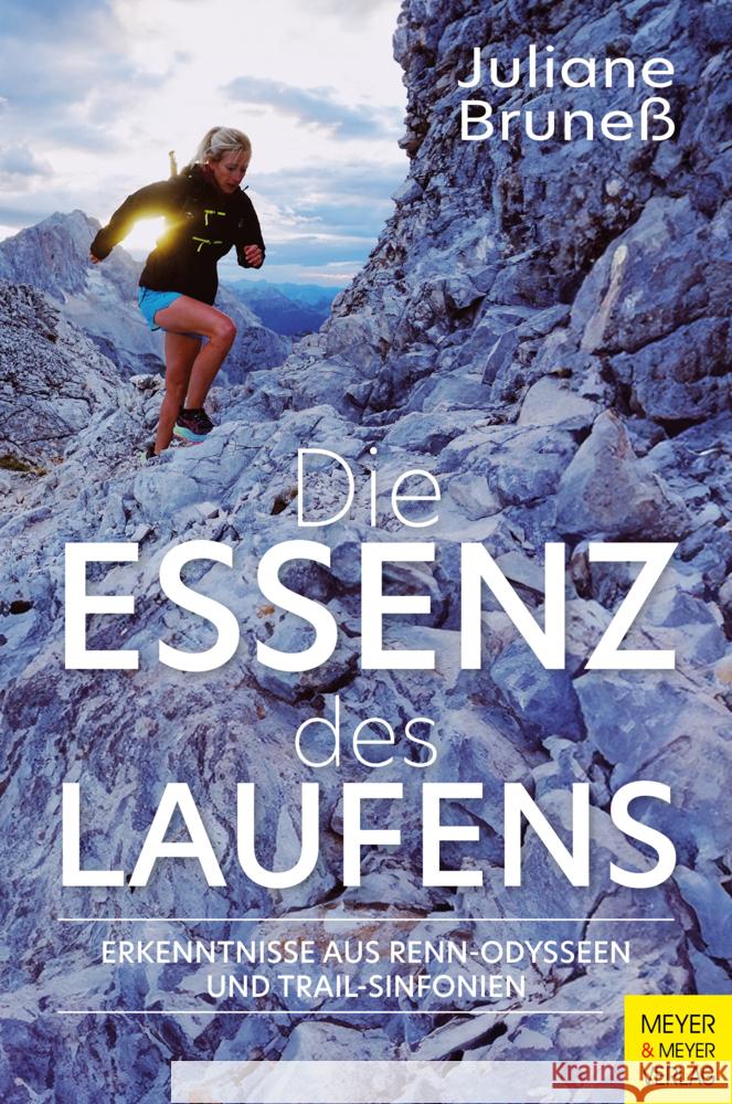 Die Essenz des Laufens Bruneß, Juliane 9783840378102 Meyer & Meyer Sport