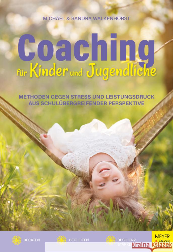 Coaching für Kinder und Jugendliche Walkenhorst, Michael, Walkenhorst, Sandra 9783840378201 Meyer & Meyer Sport