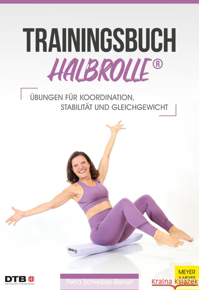 Trainingsbuch Halbrolle Schreiber-Benoit, Petra 9783840378355 Meyer & Meyer Sport