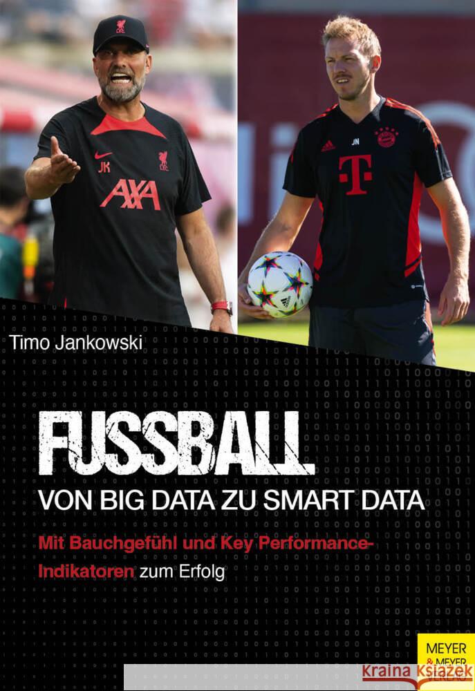 Fußball - Von Big Data zu Smart Data Jankowski, Timo 9783840378393 Meyer & Meyer Sport