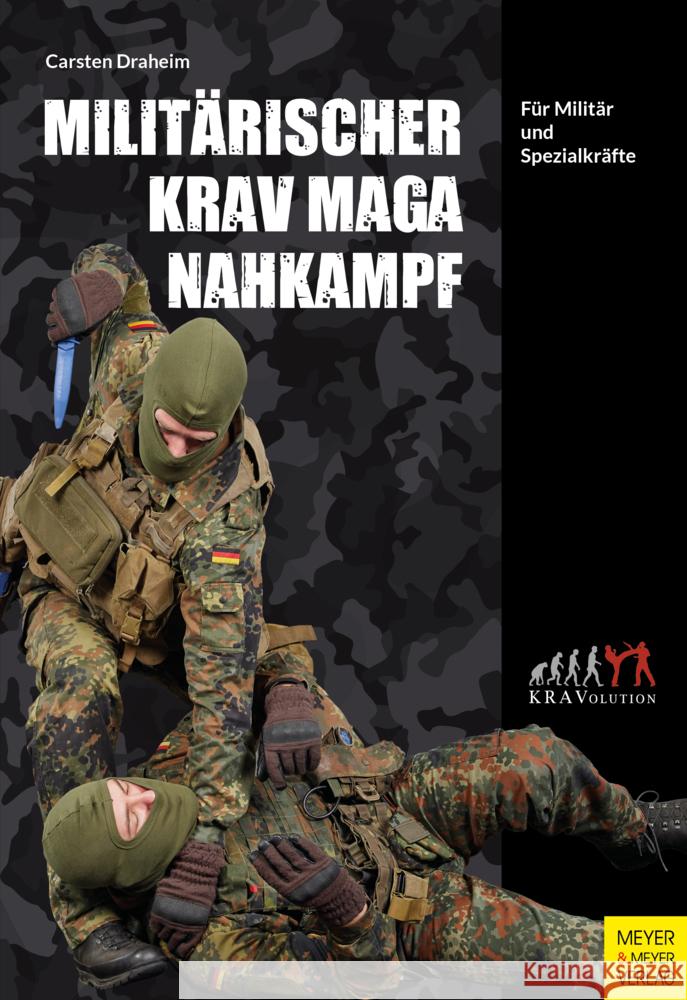 Militärischer Krav Maga Nahkampf Draheim, Carsten 9783840378508 Meyer & Meyer Sport