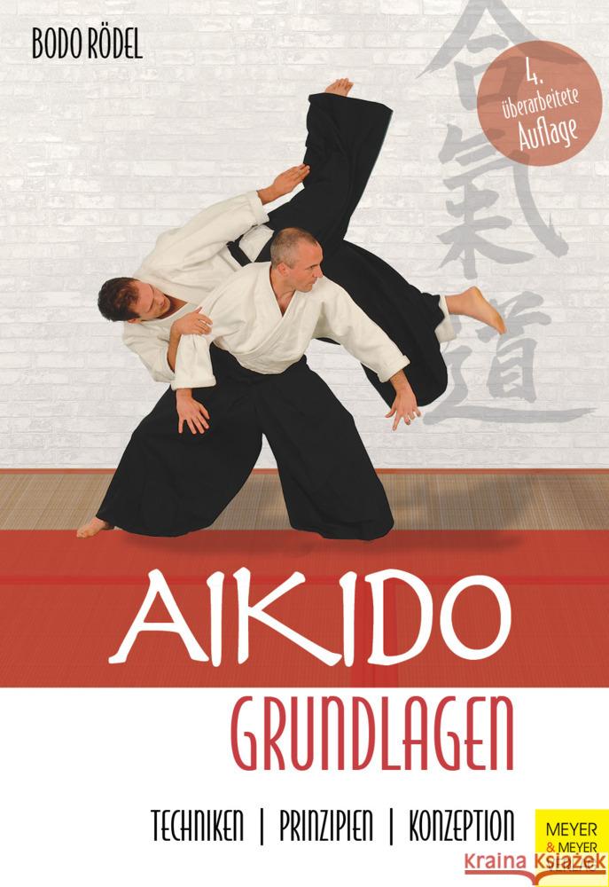 Aikido Grundlagen Rödel, Bodo 9783840378812