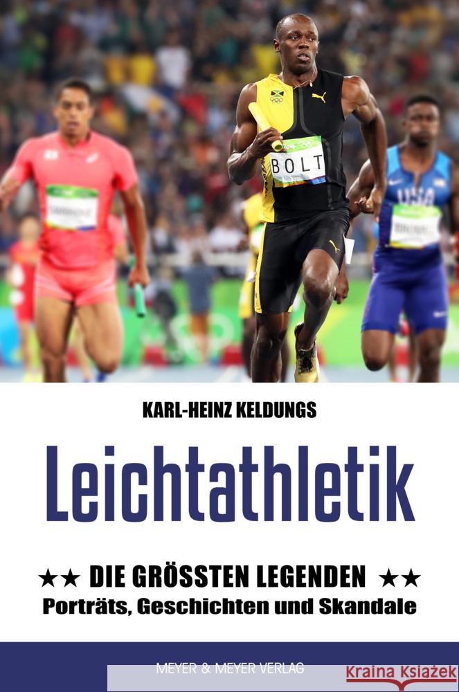 Leichtathletik: Die größten Legenden Keldungs, Karl-Heinz 9783840379062