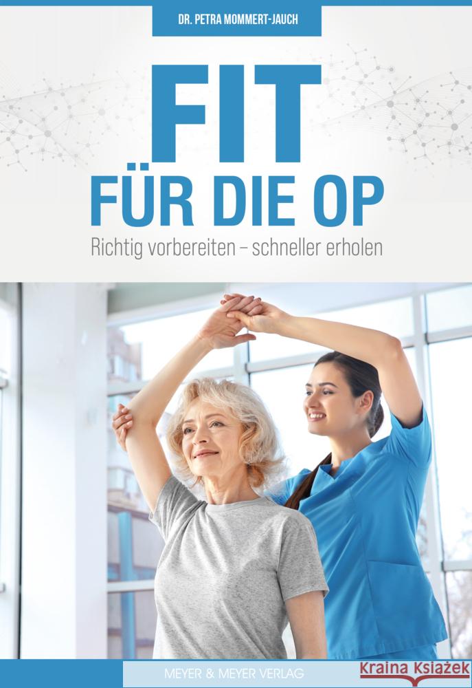 Fit für die OP Mommert-Jauch, Petra, Butz, Matthias, Paetzold, Carsten 9783840379147