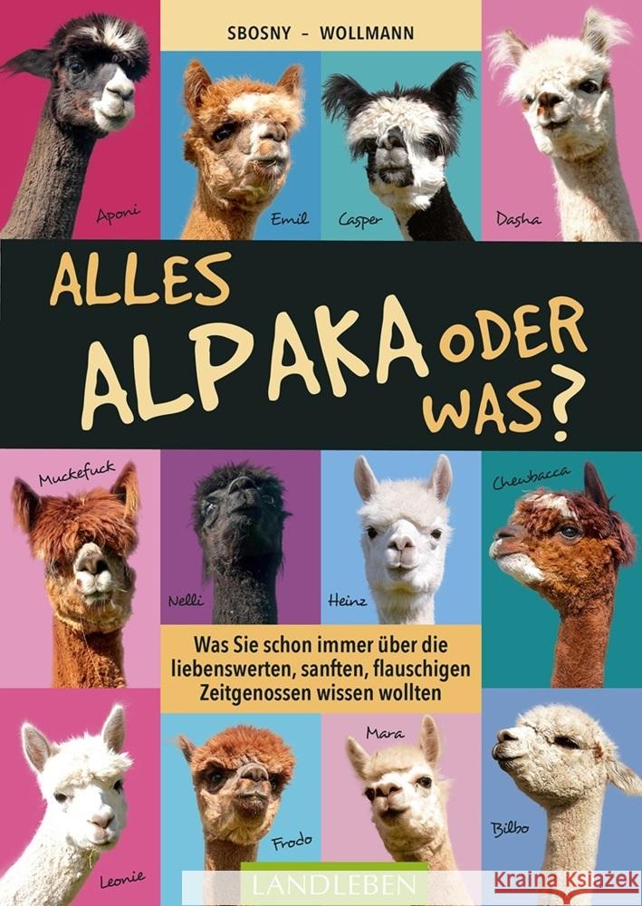 Alles Alpaka - oder was? Sbosny-Wollmann, Martin, Wollmann, Sabine 9783840430657