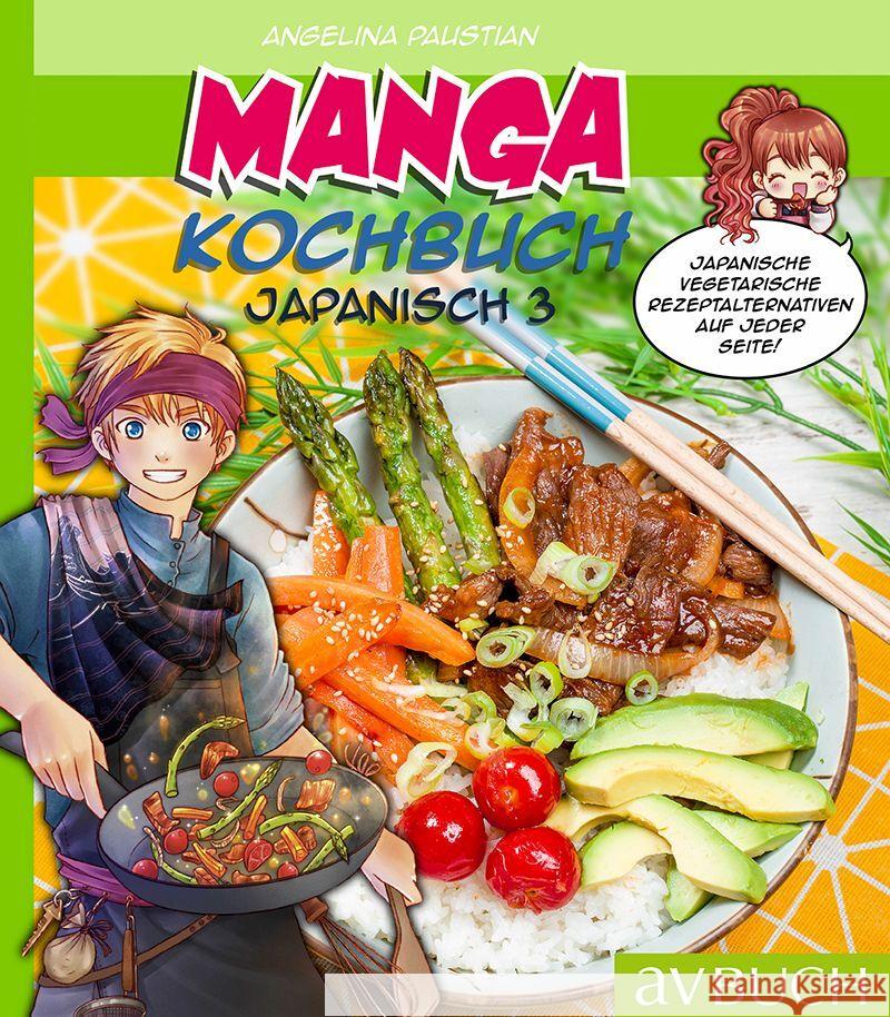 Manga Kochbuch Japanisch 3 Paustian, Angelina 9783840470615