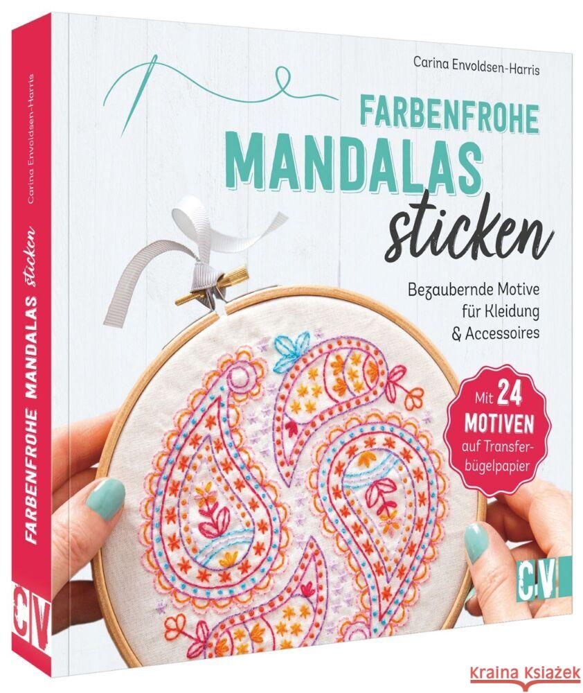 Farbenfrohe Mandalas sticken Envoldsen-Harris, Carina 9783841066831