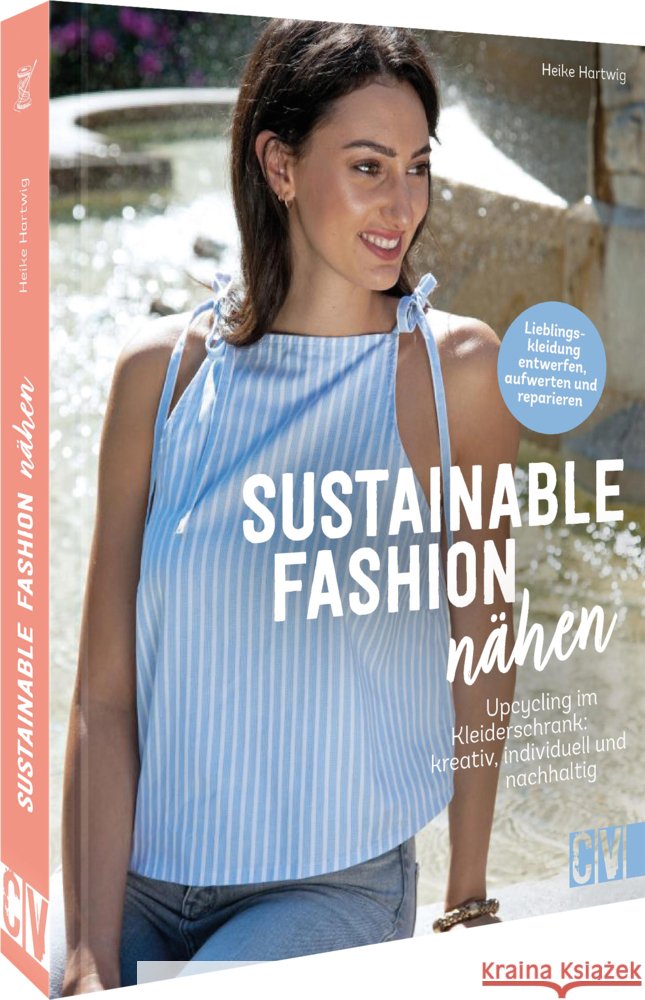Sustainable Fashion nähen Hartwig, Heike 9783841066985