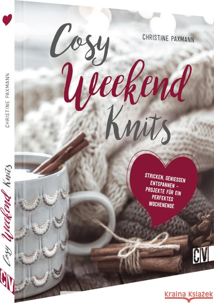 Cosy Weekend Knits Paxmann, Christine 9783841067319