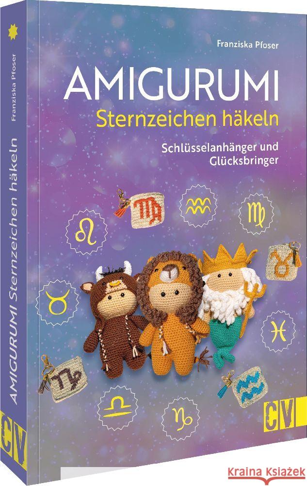 Amigurumi Sternzeichen häkeln Pfoser, Franziska 9783841067333